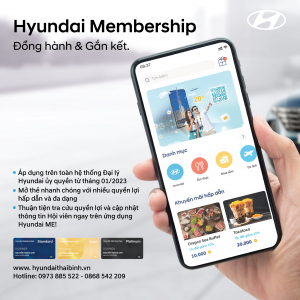 HYUNDAI MEMBERSHIP – “ĐỒNG HÀNH VÀ GẮN KẾT”